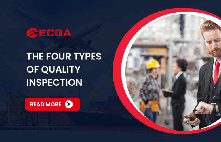 4 Types of Quality Inspection Explained